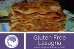 Migraine Recipe for Gluten Free Vegetarian Lasagne