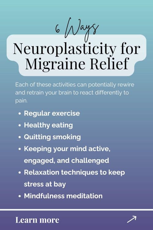 Here Are 6 Brain Exercises for Neuroplasticity and Rewiring the Brain for Migraine Relief