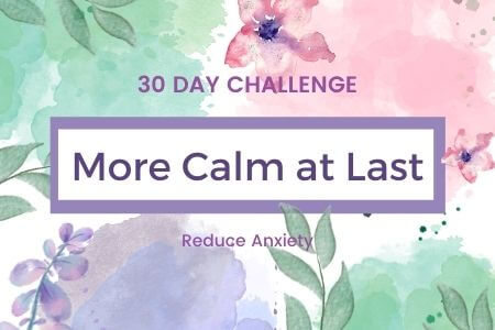 Use this Brain Training Exercises for Anxiety Relief: 30 Day Challenge to learn to shift major emotions in a fun way.