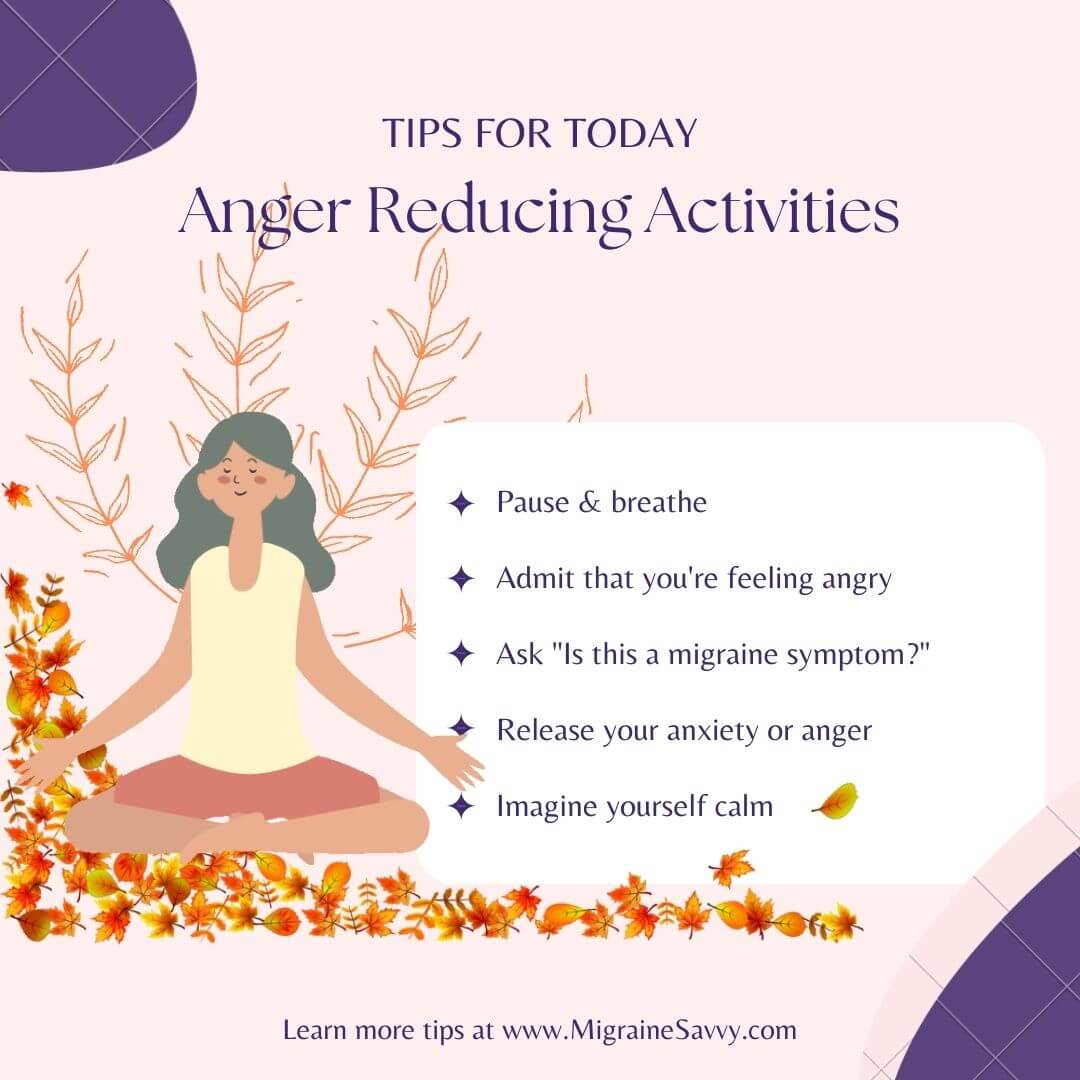Anger reducing tips @migrainesavvy