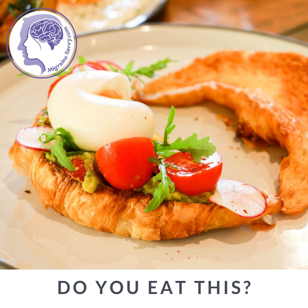 Yeast and freshly baked goods like croissants are common migraine triggers.