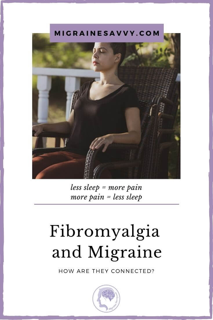 Migraines And Fibromyalgia @migrainesavvy