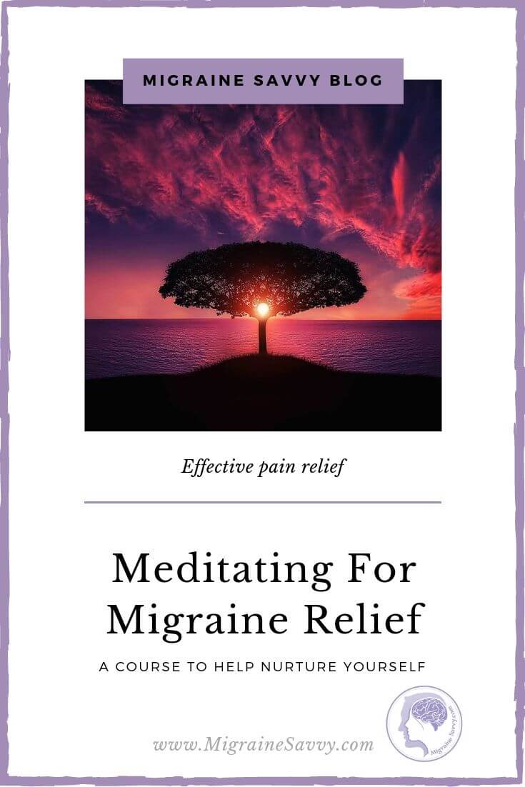 Need Scientific Proof that Meditation Reduces Migraine Frequency and Severity? Click Here @migrainesavvy #migrainerelief #stopmigraines #meditation