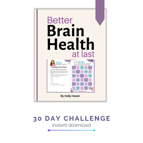 30 Day Brain Health Challenge: Your Path to Better Mood, Sharper Memory, and Migraine Relief