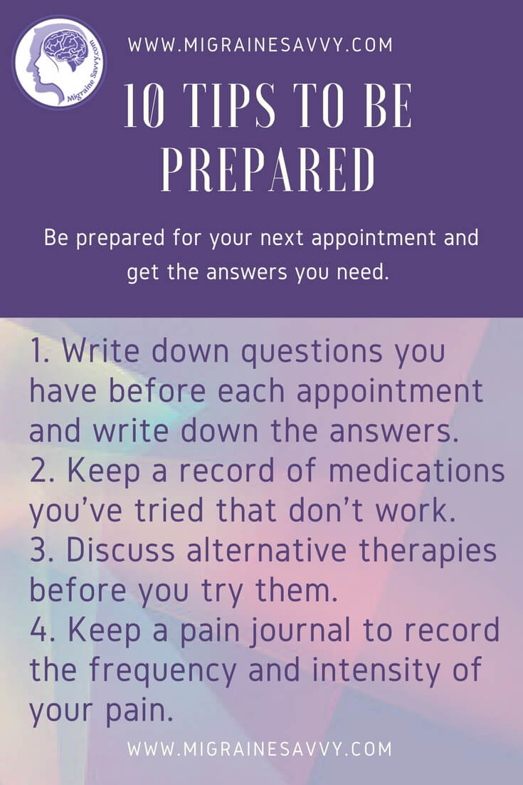 Ten Tips Before Seeing Your Migraine Doctor @migrainesavvy