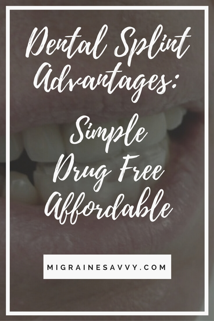 Advantages and disadvantages of a dental splint to stop migraines @migrainesavvy