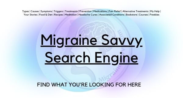 Your Search Results at Migraine Savvy  @migrainesavvy #migrainerelief #stopmigraines #migraines