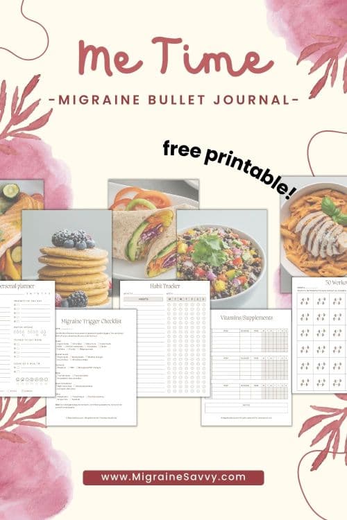 Get this free printable Migraine Self-Care Planner now.