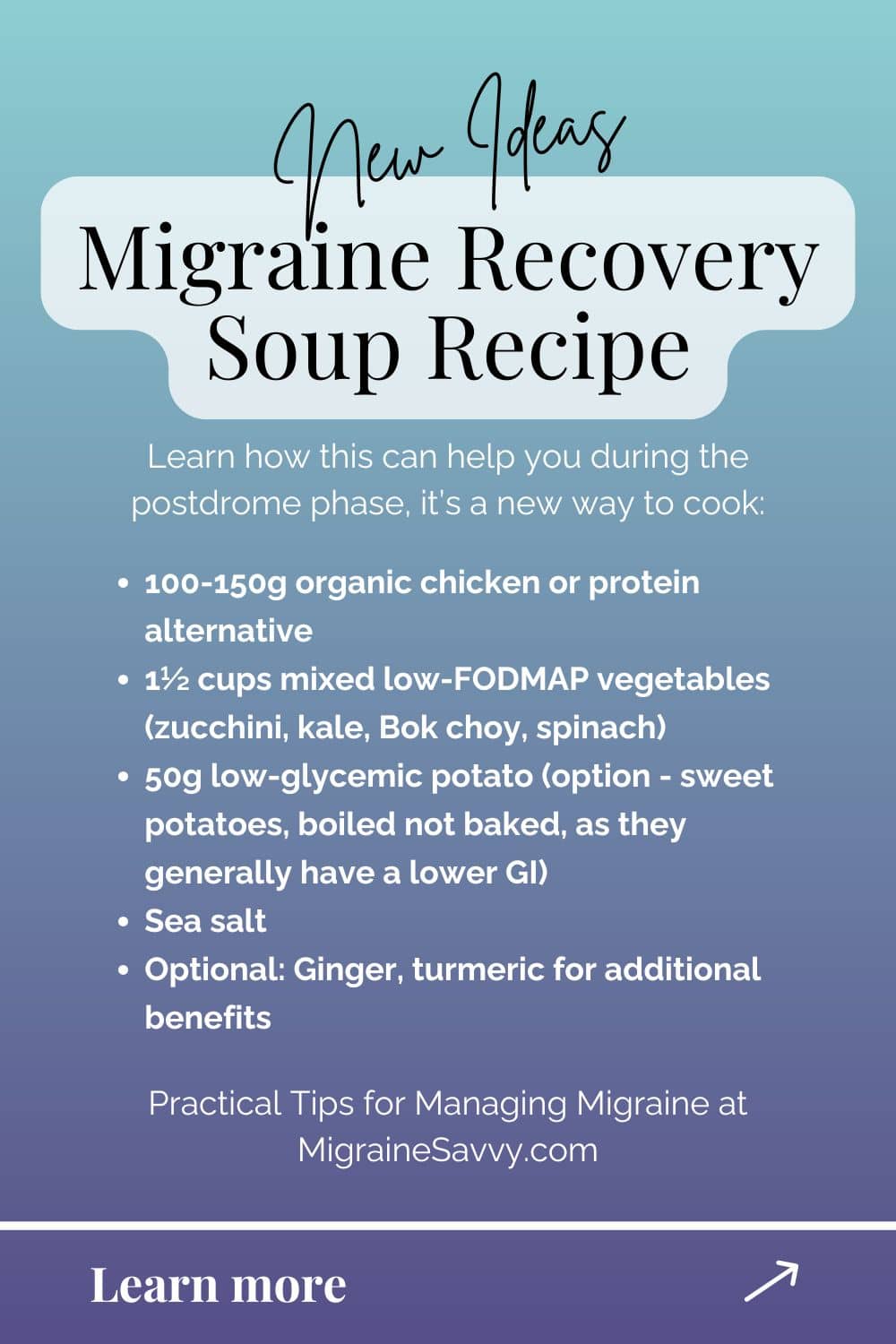 Use this Migraine Soup recipe to recover faster at MigraineSavvy.com