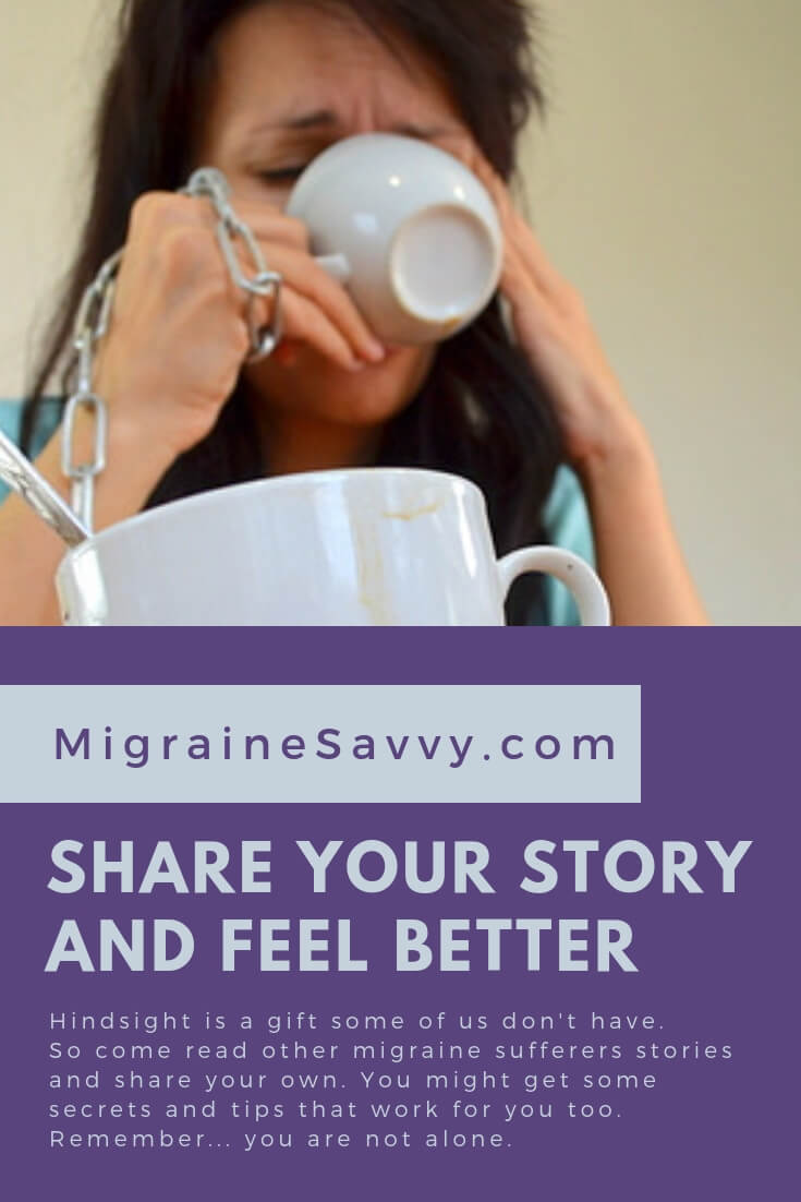If only I knew then, what I know now. Come share your story @migrainesavvy #migraines #headaches