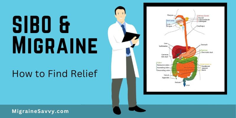 SIBO and Migraine Relief Tips