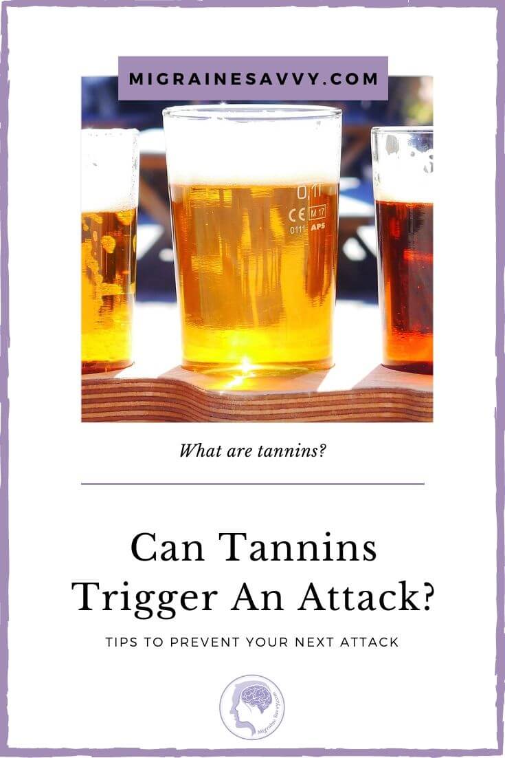 Why exactly do tannins cause migraines? @migrainesavvy #migrainerelief #stopmigraines #migraineheadaches